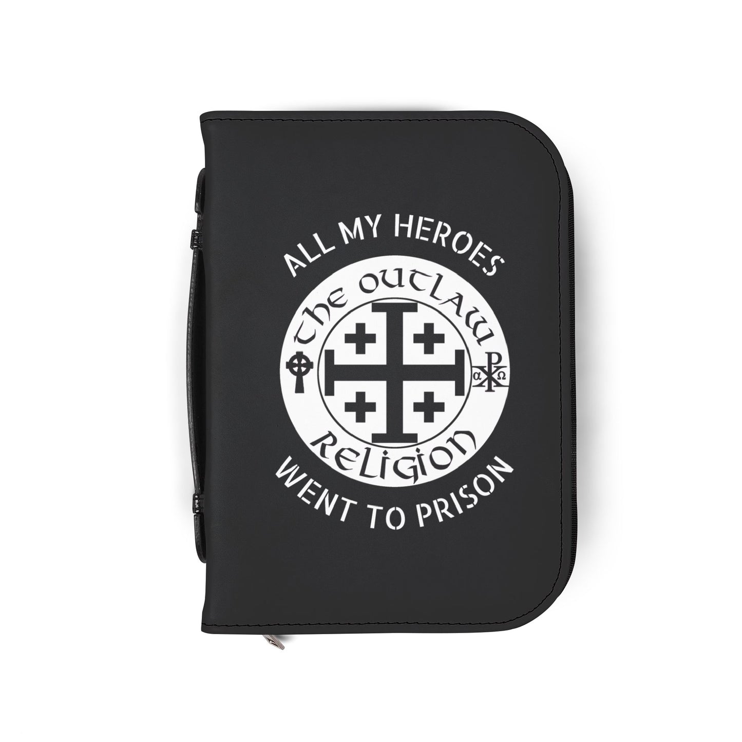 Bible Cover — “All My Heroes Went to Prison” Outlaw Religion Zippered Bible Case
